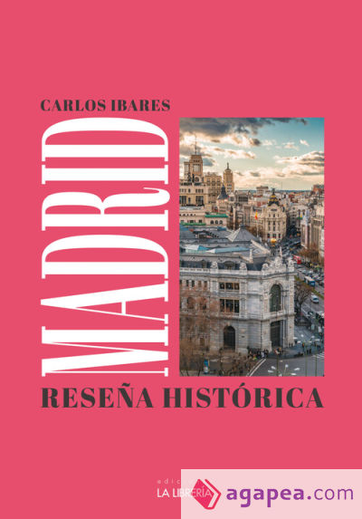Madrid: Reseña histórica
