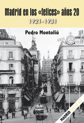 Portada de Madrid en los "felices" años 20