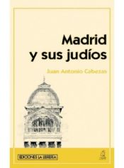 Portada de Madrid y sus judíos