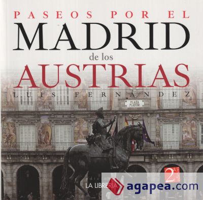 Paseos por el Madrid de los Austrias