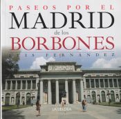 Portada de Paseos por el Madrid de los Borbones