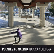 Portada de Puentes de Madrid. Técnica y cultura