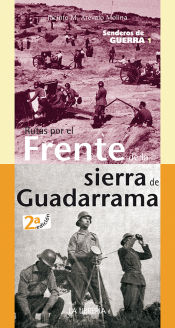 Portada de Senderos de guerra 1. Rutas por el Frente de la Sierra de Madrid