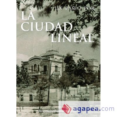 Un paseo por la Ciudad Lineal