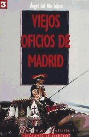 Portada de Viejos oficios de Madrid