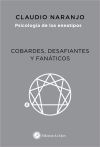 Cobardes, Desafiantes Y Fan&aacute;ticos