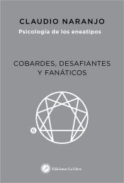 Portada de Cobardes, desafiantes y fanáticos