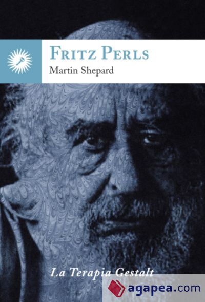 Fritz Perls: la Terapia Gestalt