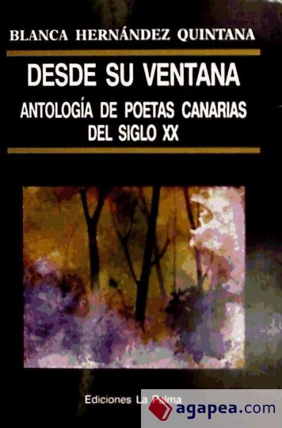 Desde su ventana, antología de poetas canarias del siglo XX