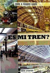 Portada de ES MI TREN