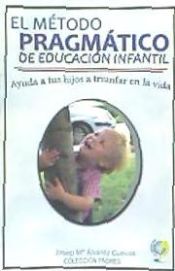 Portada de El método pragmático de educación infantil