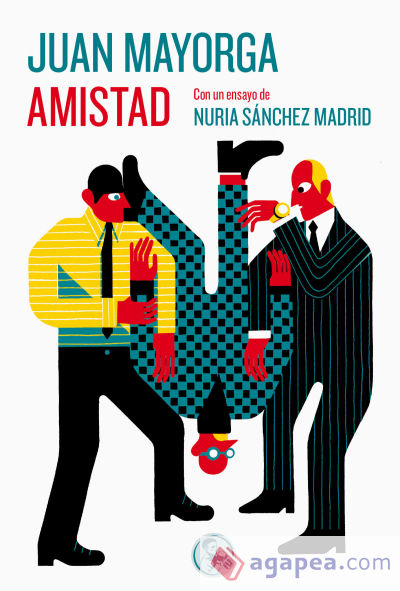 Amistad: Con un ensayo de Nuria Sánchez Madrid