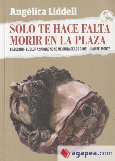 Solo te hace falta morir en la plaza