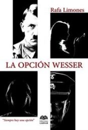 Portada de La opción Wesser