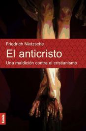 Portada de El anticristo. Una maldicion contra el cristianismo (Ebook)