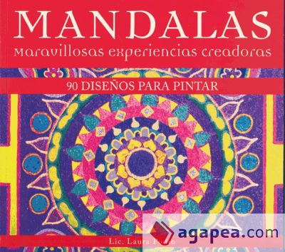 Mandalas, maravillosas experiencias creadoras