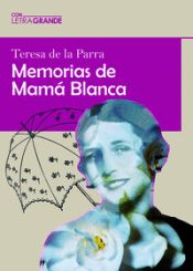 Portada de Memorias de Mamá Blanca (edición en letra grande)