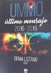 Portada de UMMO: Último mensaje 2016-2019