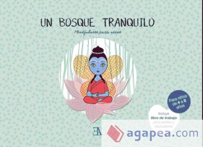 Un bosque tranquilo : mindfulness para niños