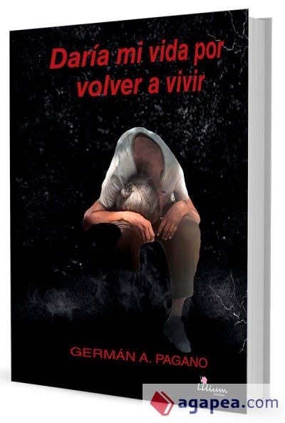 Dar&iacute;a mi vida por volver a vivir