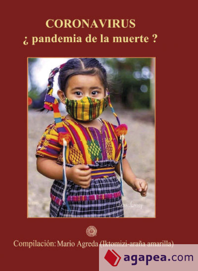 Coronavirus ¿pandemia de la muerte?