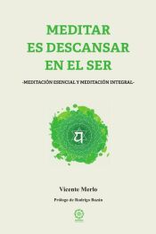 Portada de Meditar es descansar en el Ser