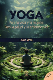 Portada de YOGA para la vida y para la muerte