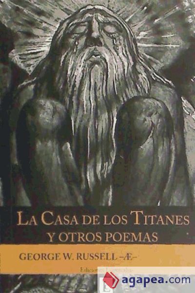 La casa de los Titanes y otros poemas