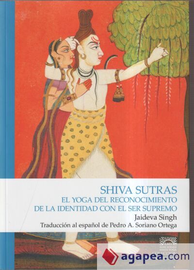 Shiva Sutras. El yoga del reconocimiento