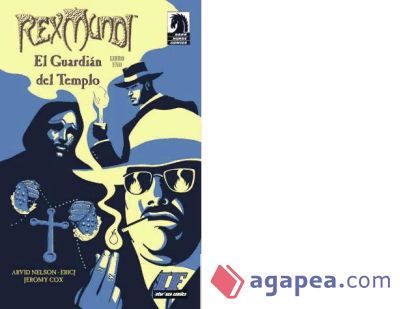 REX MUNDI #01. EL GUARDIAN DEL TEMPLO