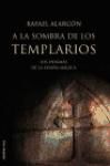 Portada de A la sombra de los templarios