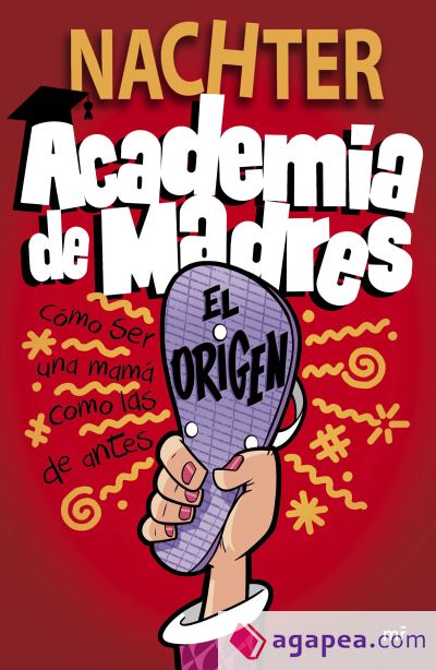 Academia de Madres: El origen