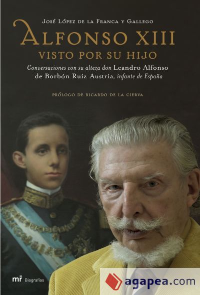 Alfonso XIII visto por su hijo