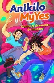 Portada de Anikilo y MyYes contra el devorador de mundos