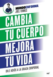 Portada de Cambia tu cuerpo, mejora tu vida