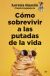 Portada de C&oacute;mo sobrevivir a las putadas de la vida, de Lorena Gasc&oacute;n @lapsicologajaputa