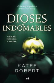 Portada de Dioses indomables (Wicked Beauty)