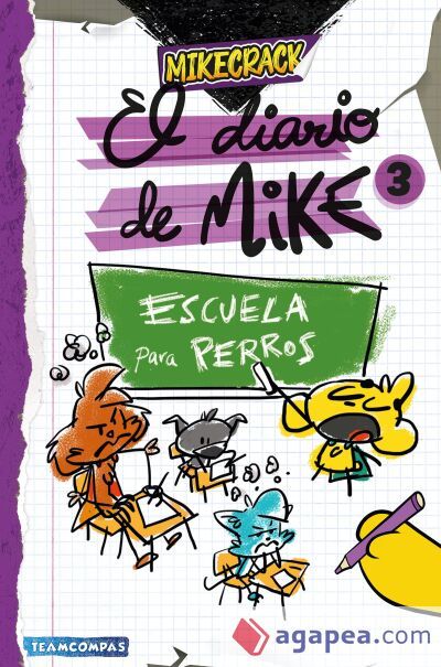 El diario de Mike 3. Escuela para perros