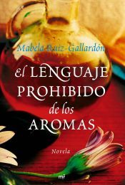 Portada de El lenguaje prohibido de los aromas