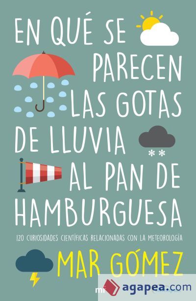 En qué se parecen las gotas de lluvia al pan de hamburguesa En qué se parecen las gotas de lluvia al pan de hamburguesa