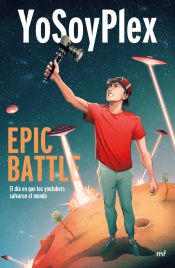 Portada de Epic Battle: El día que los youtubers salvaron el mundo