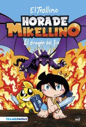 Portada de Hora de Mikellino 2. El dragón del fin