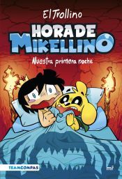 Portada de Hora de Mikellino. Nuestra primera noche