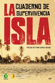 Portada de La Isla: Cuaderno de supervivencia. Prólogo de Pedro García Aguado