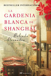 Portada de La gardenia blanca de Shanghái