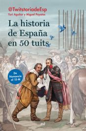 Portada de La historia de España en 50 tuits