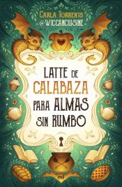 Portada de Latte de calabaza para almas sin rumbo