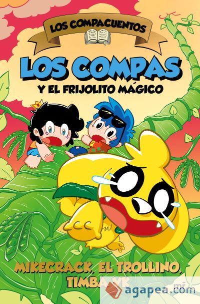 Los Compacuentos 2. Los Compas y el frijolito m&aacute;gico