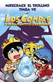 Portada de Los Compas y el diamantito legendario (nueva presentación)