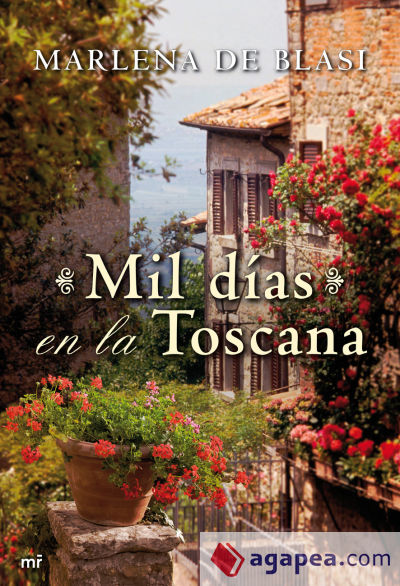 Mil días en la Toscana